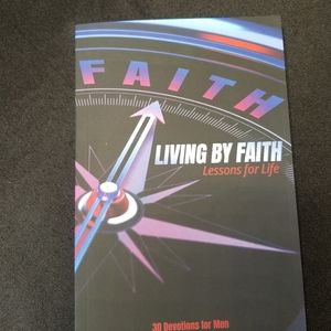 Living By Faith - 30 Devotions for Men